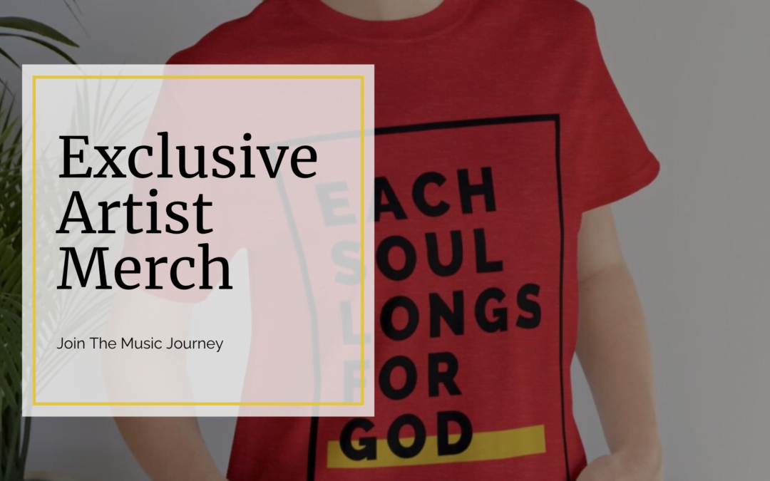 Join the Music Journey with Exclusive Artist Merch