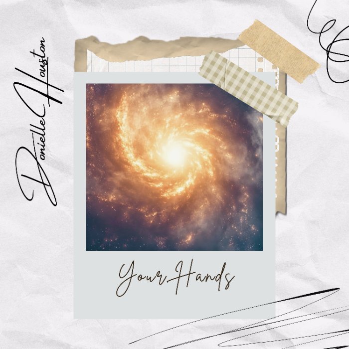 Your Hands — the new single by Donielle Houston